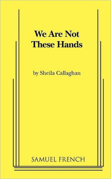 We Are Not These Hands