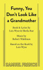 Funny, You Don't Look Like a Grandmother