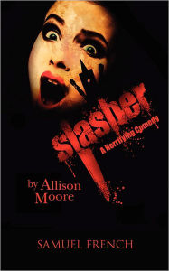 Title: Slasher, Author: Allison Moore