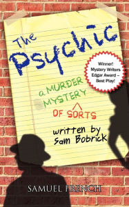Title: The Psychic, Author: Sam Bobrick