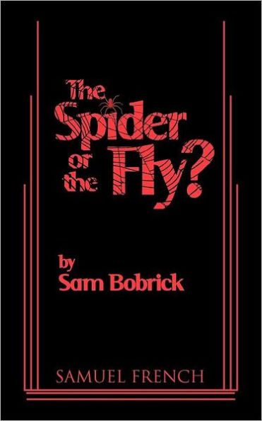 The Spider or the Fly?