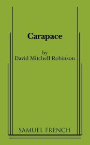 Title: Carapace, Author: David Mitchell Robinson