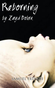 Title: Reborning, Author: Zayd Dohrn