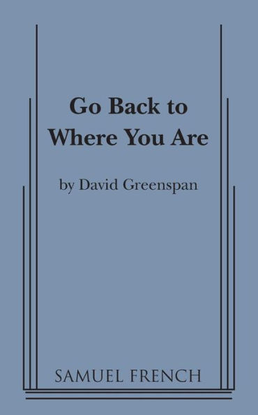 Go Back to Where You Are