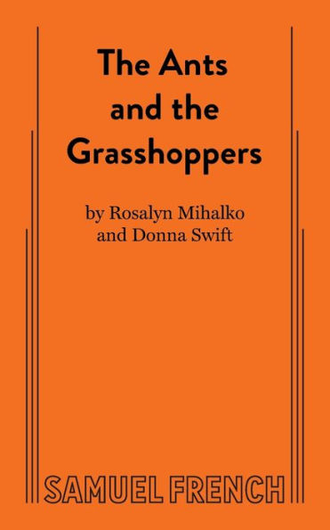 The Ants and the Grasshoppers