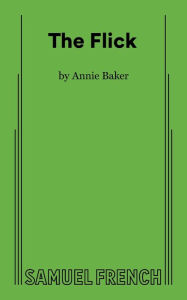 Title: Flick, Author: Annie Baker