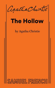 The Hollow: A Play