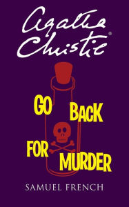 Go Back for Murder: A Play