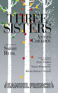 Title: Three Sisters, Author: Sarah Ruhl