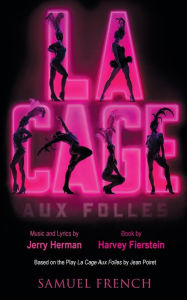 Title: La Cage Aux Folles, Author: Harvey Fierstein