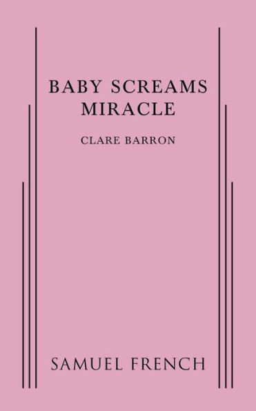 Baby Screams Miracle