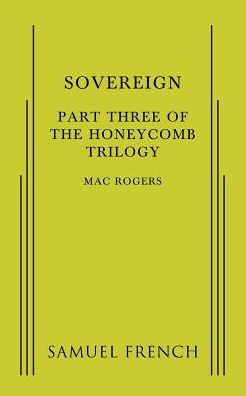 Sovereign: Part Three of The Honeycomb Trilogy