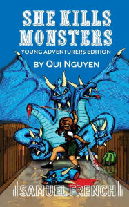 Title: She Kills Monsters: Young Adventurers Edition, Author: Qui Nguyen