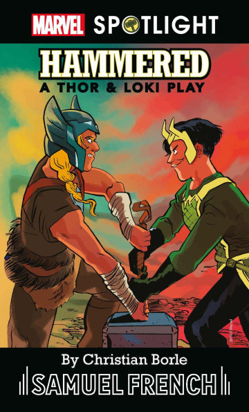 Hammered: A Thor & Loki Play