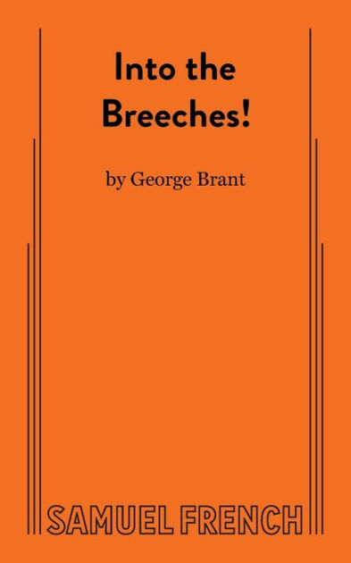 Into the Breeches! by George Brant, Paperback | Barnes & Noble®