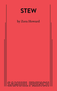 Title: STEW, Author: Zora Howard