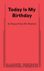 Today Is My Birthday