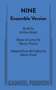 Title: Nine (Ensemble Version), Author: Arthur Kopit