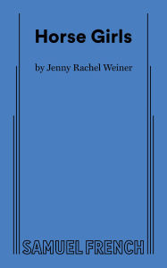 Title: Horse Girls, Author: Jenny Rachel Weiner