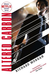 Title: Altered Carbon, Author: Richard Morgan