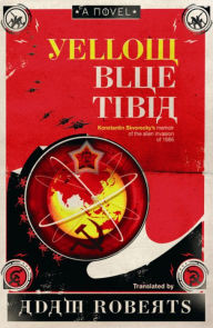 Title: Yellow Blue Tibia, Author: Adam Roberts