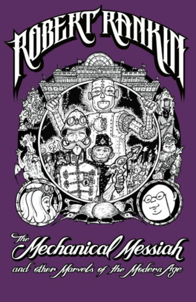 the Mechanical Messiah and Other Marvels of Modern Age: A Novel
