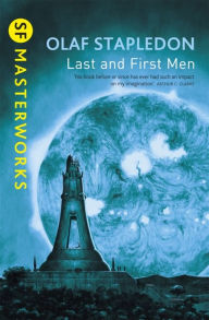 Title: Last And First Men, Author: Olaf Stapledon