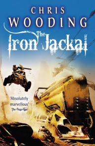 Title: The Iron Jackal, Author: Chris Wooding BA