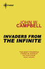 Invaders from the Infinite: Arcot, Wade and Morey Book 3