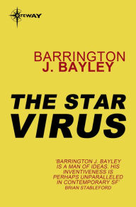 Title: The Star Virus, Author: Barrington J. Bayley