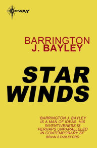 Title: Star Winds, Author: Barrington J. Bayley