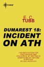 Incident on Ath: The Dumarest Saga Book 18