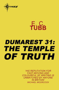 Title: The Temple of Truth: The Dumarest Saga Book 31, Author: E.C. Tubb