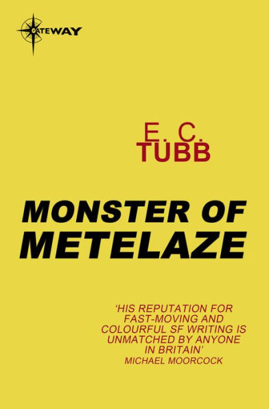 Monster of Metelaze: Cap Kennedy Book 3