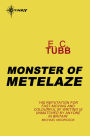Monster of Metelaze: Cap Kennedy Book 3