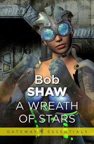 Title: A Wreath of Stars, Author: Bob Shaw