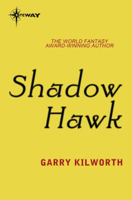 Title: Shadow Hawk, Author: Garry Kilworth