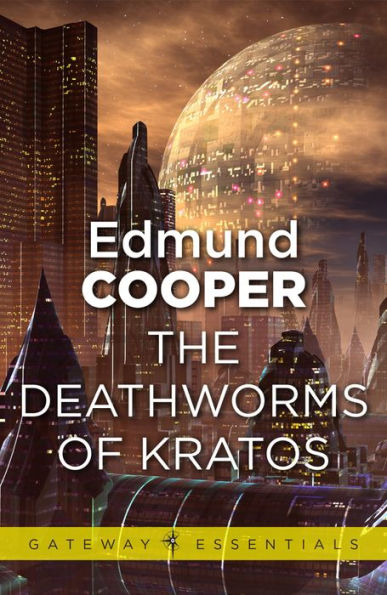 The Expendables: The Deathworms of Kratos: The Expendables Book 1