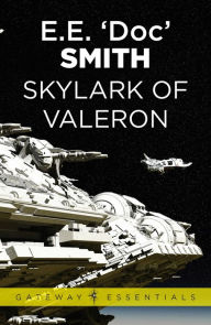 Title: Skylark of Valeron: Skylark Book 3, Author: E.E. 'Doc' Smith