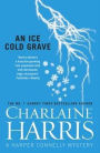 An Ice Cold Grave (Harper Connelly Series #3)