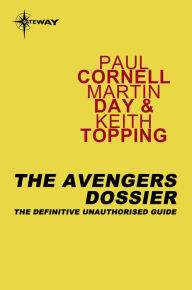 Title: The Avengers Dossier, Author: Paul Cornell