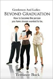 Gentlemen & Ladies: Beyond Graduation.