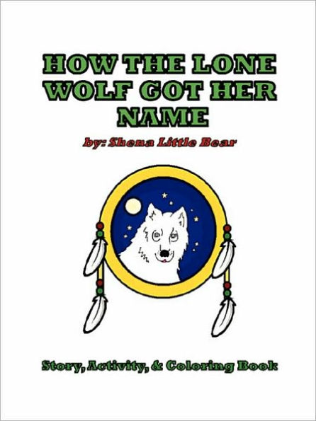 How the Lone Wolf Got Her Name