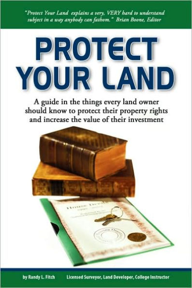 PROTECT YOUR LAND