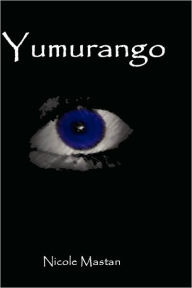 Title: Yumurango, Author: Nicole Mastan
