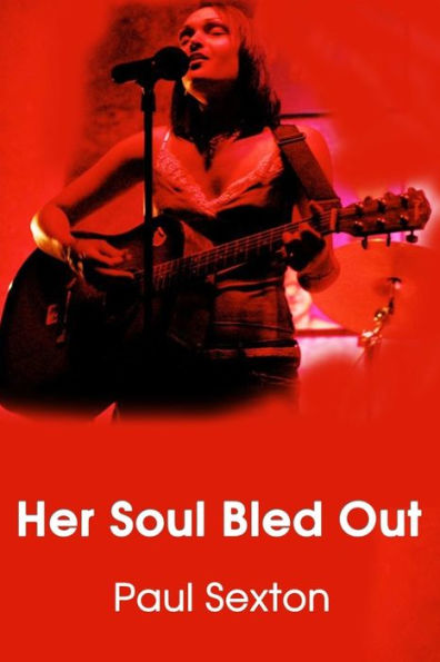 Her Soul Bled Out