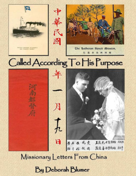 Called According to His Purpose: Missionary Letters From China