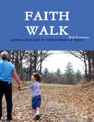 Title: Faith Walk, Author: Bob Peterson