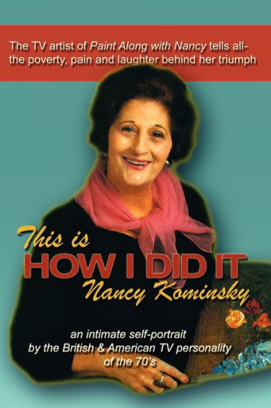 This Is How I Did It: Nancy Kominsky