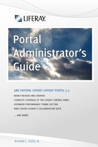 Title: Liferay Portal Administrator's Guide, 3rd Edition, Author: Richard Sezov
